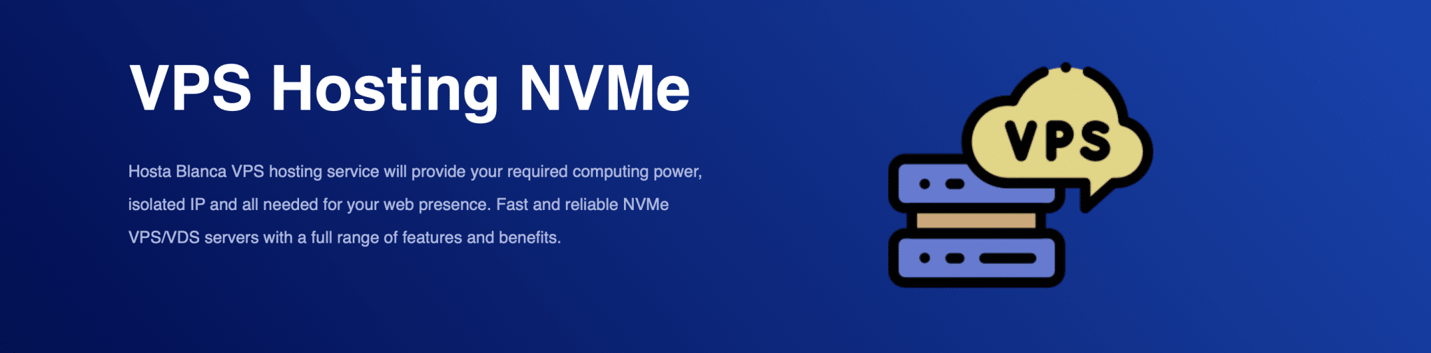 VPS NVMe by Hosta Blanca